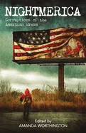 Nightmerica: Corruptions of the American Dream