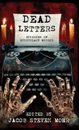 Dead Letters: Episodes of Epistolary Horror