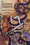 Scissor Sisters: An Anthology of Sapphic Villains