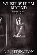 Whispers from Beyond: 30 Miniature Tales — Horror Fiction