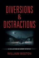 Diversions & Distractions