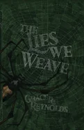 The Lies We Weave