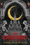 The Resurrectionists