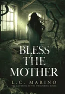 Bless the Mother