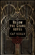 Below the Grand Hotel