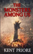The Monsters Among Us