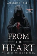 From the Heart: 13 Tales of Terror