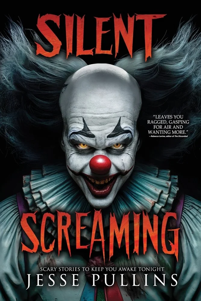 Silent Screaming: 17 Horror Stories