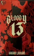 Bloody 13