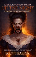 Lethal Lords and Ladies of the Night: A Vampire Collection