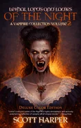 Lethal Lords and Ladies of the Night: A Vampire Collection
