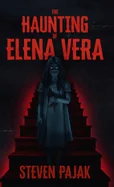 The Haunting of Elena Vera