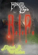 Hereafter Lies: R.I.P.
