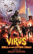 Virus: Hell of the Living Dead