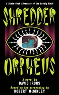 Shredder Orpheus