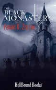 The Black Monastery