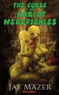The Curse of the Harlot Werepickles