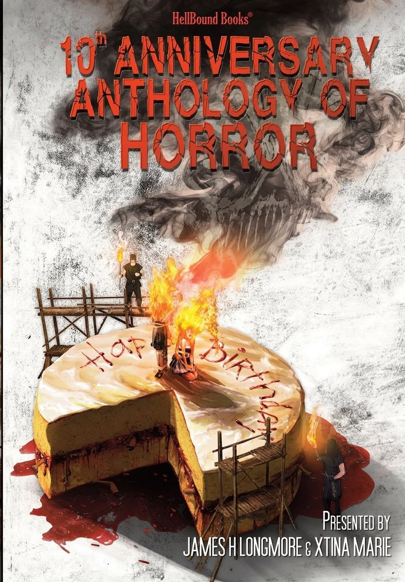 HellBound Books 10th Anniversary Anthology of Horror