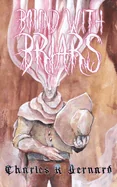 Bound With Briars