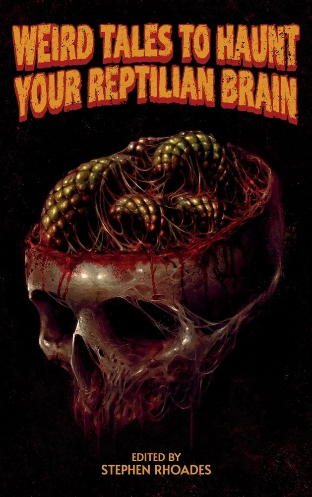 Weird Tales to Haunt Your Reptilian Brain — photo 2
