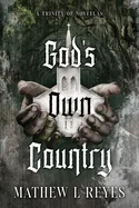 God's Own Country: A Trinity of Novellas