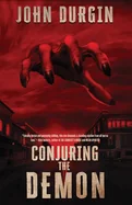 Conjuring the Demon