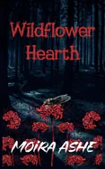 Wildflower Hearth — Horror Fiction