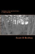 Where the Monsters Came From — Horror Fiction