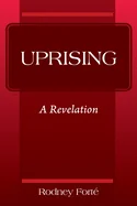 Uprising: A Revelation