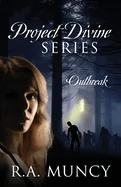 Project Divine Series: Outbreak