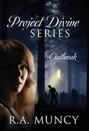 Project Divine Series: Outbreak