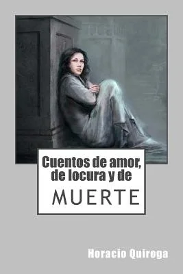 Cuentos de amor, de locura y de muerte — photo 2