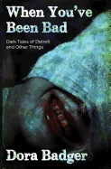 When You've Been Bad — Horror Fiction