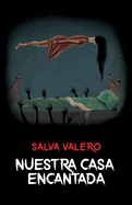 Nuestra casa encantada