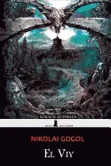 El Viy: Edicion Ilustrada