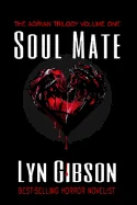 Soulmate: Volume I of The Adrian Trilogy revamped