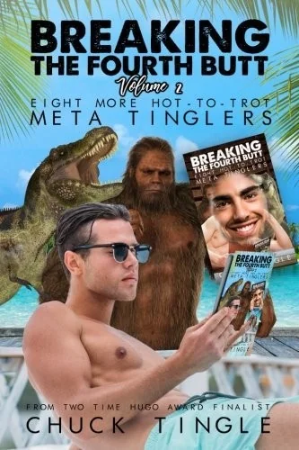 Breaking The Fourth Butt Volume 2: Eight More Hot-To-Trot Meta Tinglers — photo 2