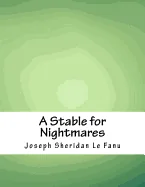 A Stable for Nightmares