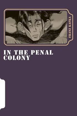 In the Penal Colony — photo 2