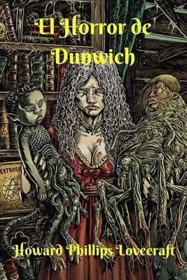 El Horror de Dunwich — photo 2