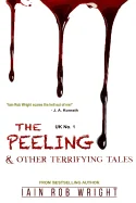 The Peeling & Other Terrifying Tales