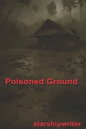 Poisoned Ground