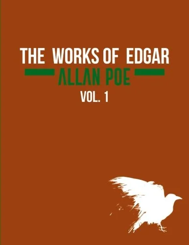 The Works of Edgar Allan Poe In Five Volumes. Vol. 1 — photo 2