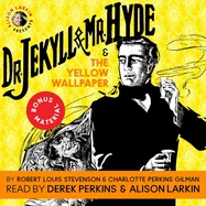 Dr. Jekyll and Mr. Hyde & the Yellow Wallpaper Lib/E