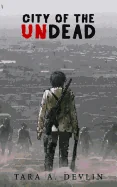 City of the Undead: A survival horror zombie thriller