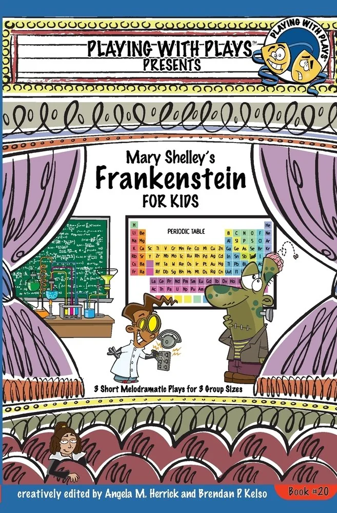 Mary Shelley's Frankenstein for Kids: 3 Short Melodramatic Plays for 3 Group Sizes — photo 2