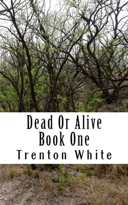 Dead Or Alive: Book One — photo 2