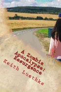 A Zombie Apocalypse: Resurgence