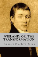 Wieland: or, The Transformation — Horror Fiction
