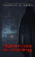 darkness is coming